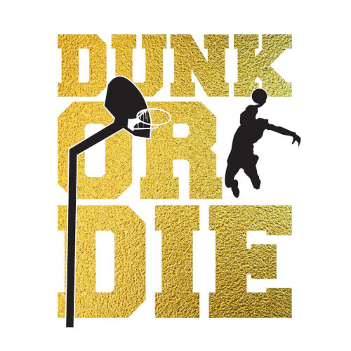 Dunk Or Die